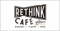 RETHINK CAFE